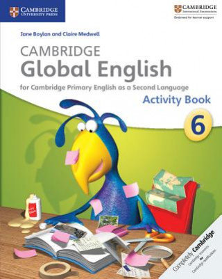 Cambridge Global English Stage 6 Activity Book Boylan Jane, Medwell Claire