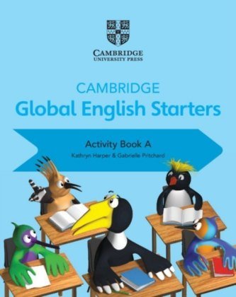 Cambridge Global English Starters Activity Book A Harper Kathryn