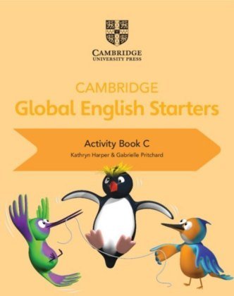 Cambridge Global English Starters Activity Book C Harper Kathryn