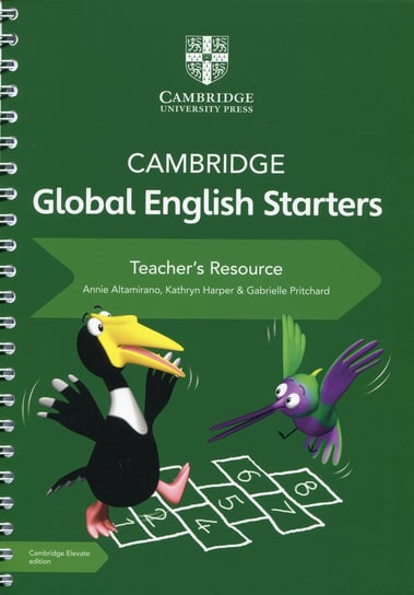 Cambridge Global English Starters. Teacher's Resource Altamirano Annie, Harper Kathr