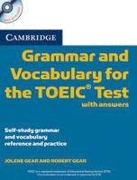 Cambridge Grammar and Vocabulary for the TOEIC Test Gear Robert, Gear Jolene