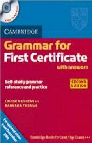 Cambridge Grammar for First Certificate with Answers and Audio CD Hashemi Louise, Barbara Thomas