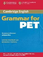 Cambridge Grammar for PET without Answers Hashemi Louise, Thomas Barbara