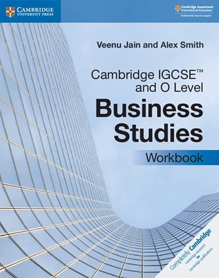 Cambridge IGCSE™ and O Level Business Studies. Workbook Opracowanie zbiorowe