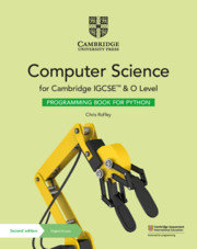Cambridge IGCSE™ and O Level Computer Science Programming Book for Python with Digital Access Roffey Chris