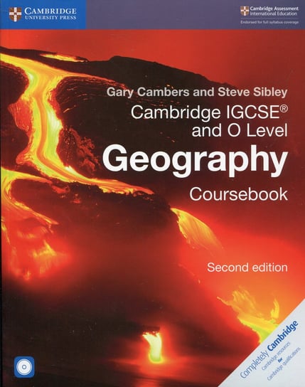 Cambridge IGCSE® and O Level. Geography. Coursebook Cambers Gary, Sibley Steve