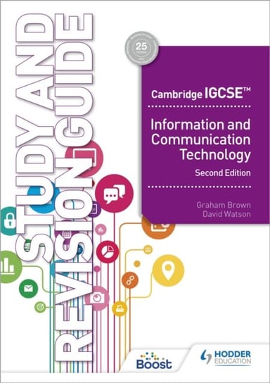 Cambridge IGCSE Information and Communication Technology Study and Revision Guide Watson David