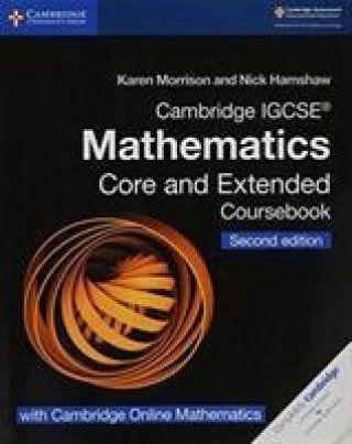 Cambridge IGCSE Mathematics Coursebook Core and Extended Second Edition with Cambridge Online Mathematics (2 Years) Morrison Karen, Hamshaw Nick