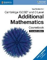 Cambridge IGCSE (R) and O Level Additional Mathematics Cours Pemberton Sue