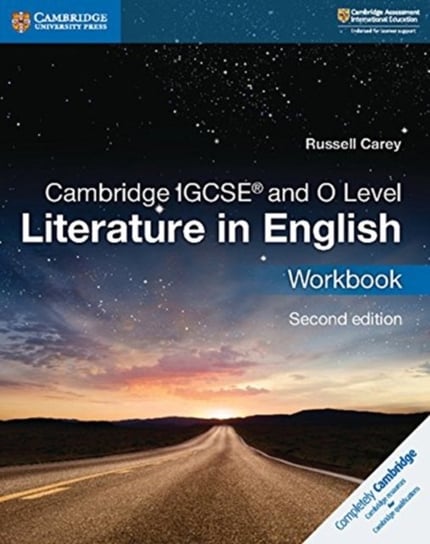Cambridge IGCSE (R) and O Level Literature in English Workbook Carey Russell