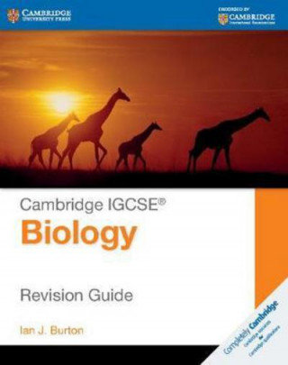 Cambridge IGCSE (R) Biology Revision Guide Burton Ian J.