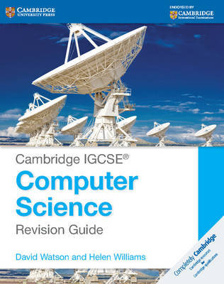 Cambridge IGCSE (R) Computer Science Revision Guide Watson David
