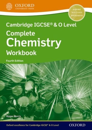 Cambridge IGCSE (R) & O Level Complete Chemistry: Workbook Fourth Edition Norris Roger