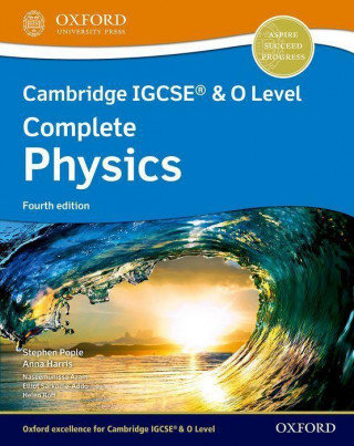Cambridge IGCSE (R) & O Level Complete Physics. Student Book. Fourth Edition Opracowanie zbiorowe