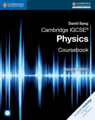 Cambridge IGCSE (R) Physics Coursebook with CD-ROM Sang David