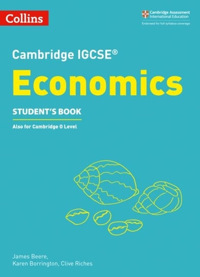 Cambridge IGCSE (TM) Economics Students Book Opracowanie zbiorowe