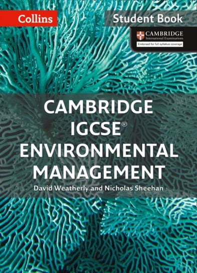 Cambridge IGCSE (TM) Environmental Management Students Book David Weatherly, Nicholas Sheehan