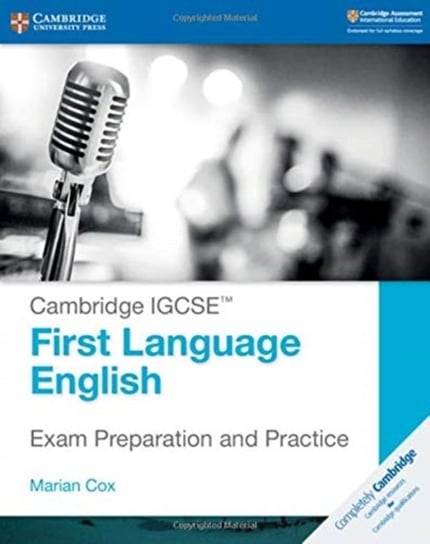 Cambridge IGCSE (TM) First Language English Exam Preparation and Practice Cox Marian