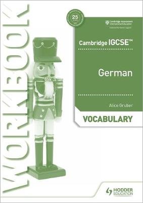 Cambridge IGCSE (TM) German Vocabulary Workbook Gruber Alice