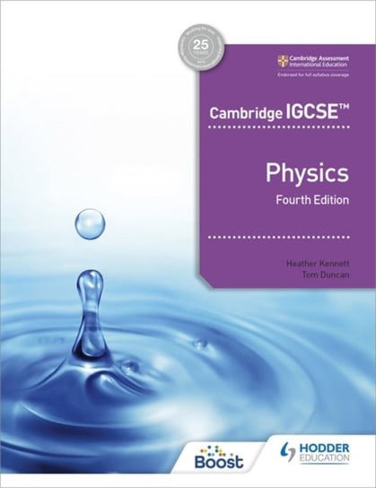 Cambridge IGCSE (TM) Physics 4th edition Heather Kennett, Tom Duncan