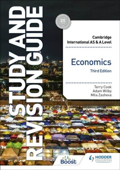 Cambridge International AS/A Level Economics Study and Revision Guide Third Edition Terry Cook