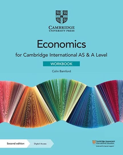 Cambridge International AS & A Level Economics. Workbook with Digital Access Opracowanie zbiorowe