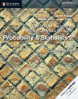Cambridge International AS & A Level Mathematics: Probability & Statistics 2 Coursebook Kranat Jayne