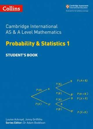 Cambridge International AS & A Level Mathematics Statistics 1 Student's Book Kent Michael