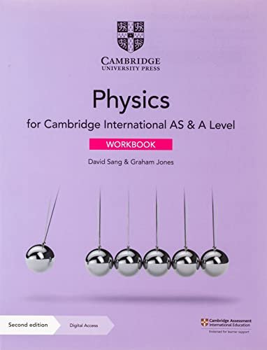 Cambridge International AS & A Level Physics Workbook with Digital Access Sang David, Jones Graham