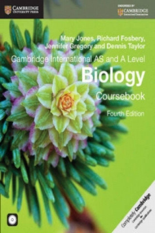 Cambridge International AS and A Level Biology Coursebook with CD-ROM Jones Mary, Fosbery Richard, Gregory Jennifer, Taylor Dennis J.