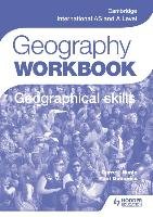 Cambridge International AS and A Level Geography Skills. Workbook Guinness Paul