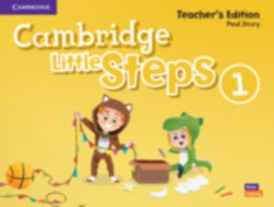 Cambridge Little Steps. Level 1. Teachers Edition Paul Drury