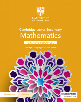 Cambridge Lower Secondary Mathematics Teacher's Resource 7 with Digital Access Byrd Lynn, Byrd Greg, Pearce Chris
