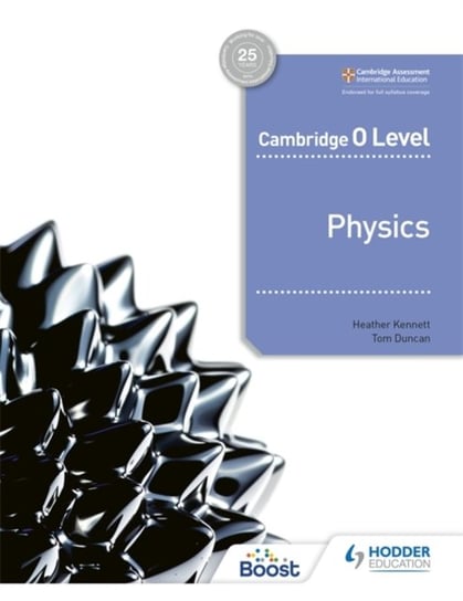 Cambridge O Level Physics Heather Kennett, Tom Duncan