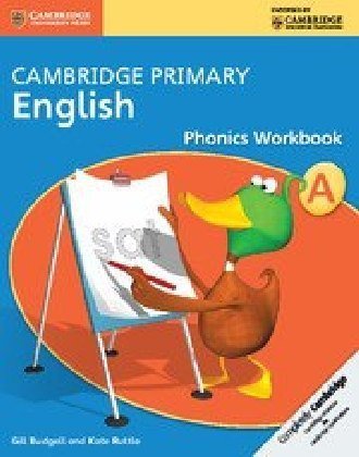 Cambridge Primary English Phonics Workbook A Budgell Gill