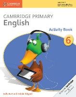 Cambridge Primary English Stage 6 Activity Book Burt Sally