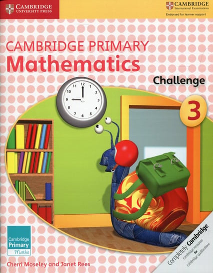 Cambridge Primary Mathematics 3. Challenge Moseley Cherri, Rees Janet