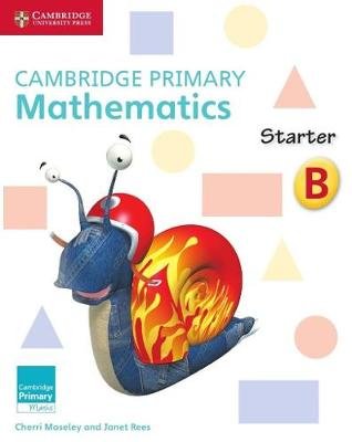 Cambridge Primary Mathematics Starter Activity Book B Moseley Cherri