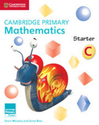 Cambridge Primary Mathematics Starter Activity Book C Moseley Cherri, Rees Janet