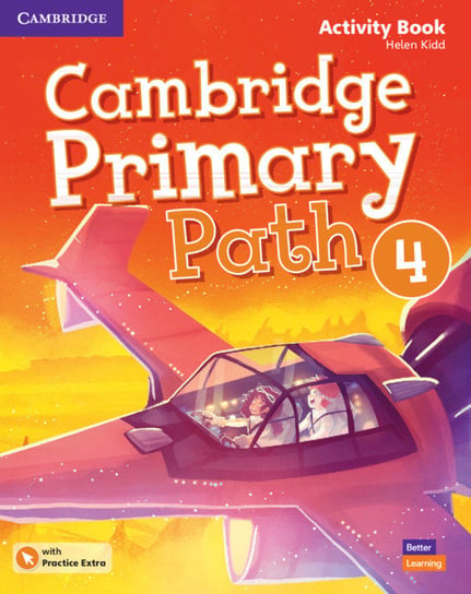 Cambridge. Primary Path. Level 4. Activity Book with Practice Extra Helen Kidd