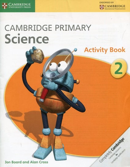Cambridge Primary Science 2. Activity Book Board Jon, Cross Alan