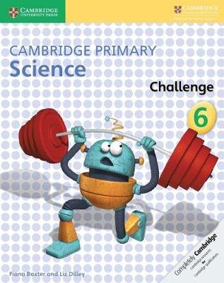 Cambridge Primary Science Challenge 6 Baxter Fiona