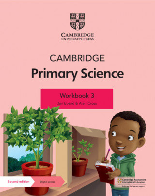 Cambridge Primary Science Workbook 3 with Digital Access (1 Year) Board Jon, Cross Alan