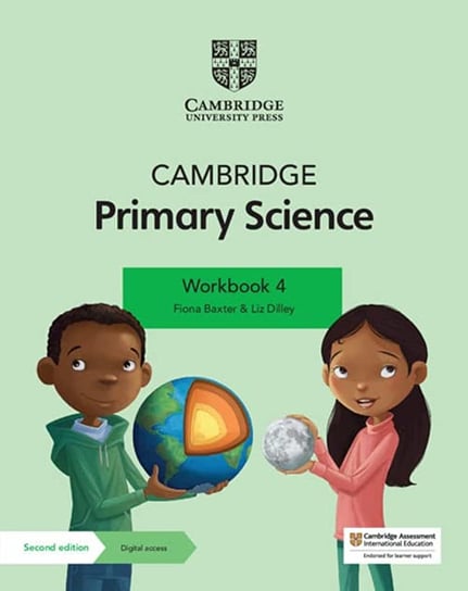 Cambridge Primary Science. Workbook 4 with Digital Access Baxter Fiona, Dilley Liz