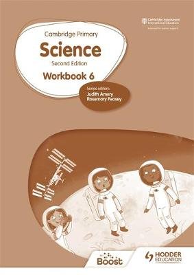 Cambridge Primary Science Workbook 6 Second Edition Andrea Mapplebeck