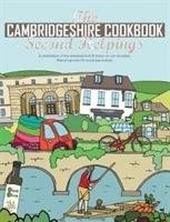 Cambridgeshire Cookbook Second Helpings Meze Publishing