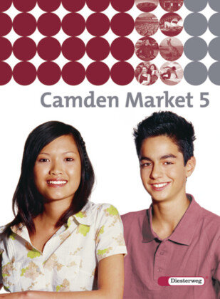 Camden Market 5. Textbook Diesterweg Moritz, Diesterweg Moritz Gmbh&Co. Verlag