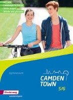 Camden Town 5 + 6. Kit. Allgemeine Ausgabe für Gymnasien Diesterweg Moritz, Diesterweg M.