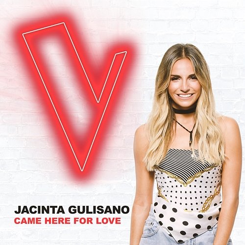 Came Here For Love Jacinta Gulisano