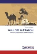 Camel milk and Diabetes Shaban Mohamed